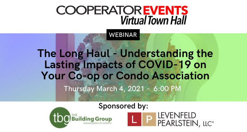 CooperatorEvents Presents: The Long Haul - Understanding the Lasting Impacts of COVID-19 on Your Co-op or Condo Association